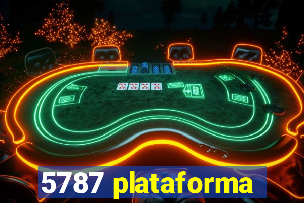 5787 plataforma